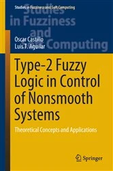 Book cover of Type-2 Fuzzy Logic in Control of Nonsmooth Systems by Oscar Castillo