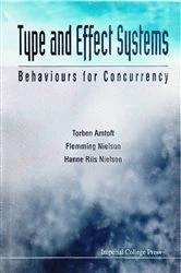 Book cover of Type And Effect Systems: Behaviours For Concurrency by Torben Amtoft