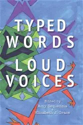 Book cover of Typed Words, Loud Voices by Amy Sequenzia