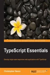 Book cover of TypeScript Essentials by Christopher Nance