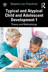 Book cover of Typical and Atypical Child and Adolescent Development 1 Theory and Methodology by Stephen von Tetzchner