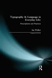 Book cover of Typography & Language in Everyday Life by Sue Walker