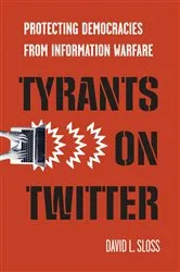 Book cover of Tyrants on Twitter by David L. Sloss