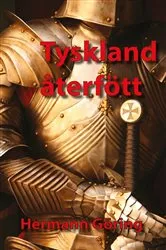 Book cover of Tyskland återfött by Hermann Göring