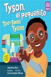 Book cover of Tyson, el pequeñito / Too-Small Tyson (Spanish Bilingual Edition) by JaNay Brown-Wood