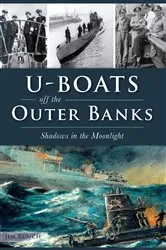 Book cover of U-Boats off the Outer Banks by Jim Bunch
