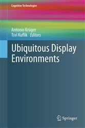 Book cover of Ubiquitous Display Environments by Antonio Krüger