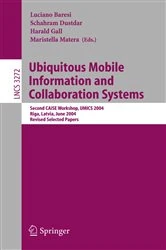 Book cover of Ubiquitous Mobile Information and Collaboration Systems by Luciano Baresi