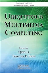 Book cover of Ubiquitous Multimedia Computing by Qing Li
