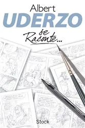 Book cover of Uderzo se raconte by Albert Uderzo