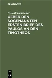 Book cover of Ueber den sogenannten ersten Brief des Paulos an den Timotheos by F. Schleiermacher