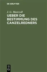Book cover of Ueber die Bestimmung des Canzelredners by J. G. Marezoll