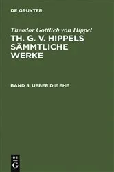 Book cover of Ueber die Ehe by Theodor Gottlieb von Hippel