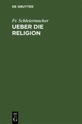Book cover of Ueber die Religion (7th ed.) by Fr. Schleiermacher