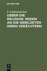 Book cover of Ueber die Religion. Reden an die Gebildeten ihren Verächtern (5th ed.) by F. Schleiermacher