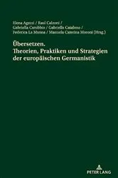Book cover of Uebersetzen. Theorien, Praktiken und Strategien der europaeischen Germanistik by Elena Agazzi