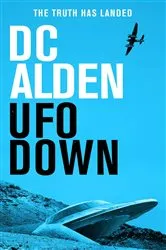 Book cover of UFO Down by DC Alden