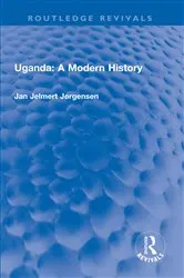 Book cover of Uganda: A Modern History by Jan Jelmert Jørgensen