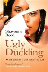 Book cover of UGLY DUCKLING by Shavonne Reed