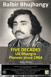 Book cover of UK Bhangra Pioneer since 1964 by Balbir Singh