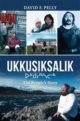 Book cover of Ukkusiksalik by David F. Pelly