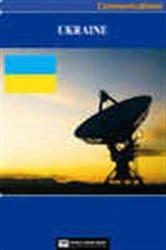 Book cover of Ukraine Media, Internet & Telecommunications Complete Profile (2nd ed.) by World Trade Press