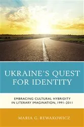 Book cover of Ukraine's Quest for Identity by Maria G. Rewakowicz