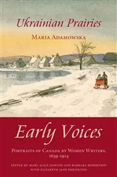 Book cover of Ukrainian Prairies by Mary Alice Downie