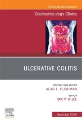 Book cover of Ulcerative Colitis, An Issue of Gastroenterology Clinics of North America, E-Book by Scott Lee MD