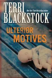 Book cover of Ulterior Motives by Terri Blackstock