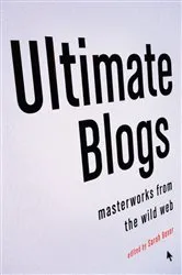 Book cover of Ultimate Blogs by Sarah Boxer