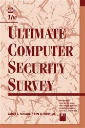 Book cover of Ultimate Computer Security Survey by James L Schaub