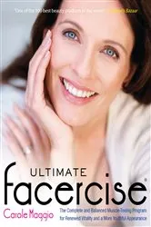 Book cover of Ultimate Facercise by Carole Maggio