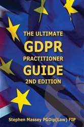 Book cover of Ultimate GDPR Practitioner Guide (2nd Edition) (2nd ed.) by Stephen R Massey