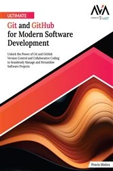 Book cover of Ultimate Git and GitHub for Modern Software Development by Pravin Mishra