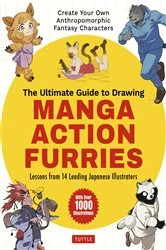 Book cover of Ultimate Guide to Drawing Manga Action Furries by Genkosha Studio