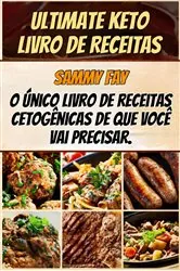 Book cover of Ultimate Keto Livro de Receitas by Sammy Fay