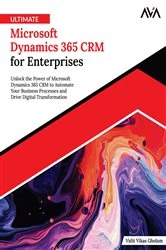 Book cover of Ultimate Microsoft Dynamics 365 CRM for Enterprises by Vidit Vikas Gholam
