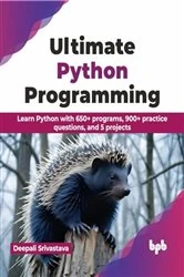 Book cover of Ultimate Python Programming by Deepali Srivastava