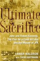 Book cover of Ultimate Sacrifice by Lamar Waldron