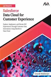 Book cover of Ultimate Salesforce Data Cloud for Customer Experience by Gourab Mukherjee