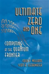 Book cover of Ultimate Zero and One by Colin P. Williams