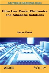 Book cover of Ultra Low Power Electronics and Adiabatic Solutions by Hervé Fanet