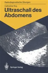 Book cover of Ultraschall des Abdomens by Catherine Roy