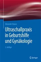 Book cover of Ultraschallpraxis in Geburtshilfe und Gynäkologie (3rd ed.) by Unknown