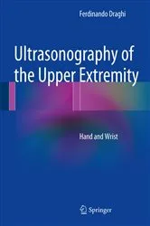 Book cover of Ultrasonography of the Upper Extremity by Ferdinando Draghi