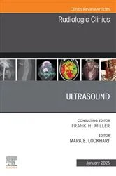 Book cover of Ultrasound, An Issue of Radiologic Clinics of North America by Lockhart MD, MPH, Mark E.