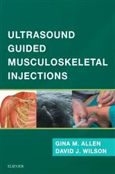 Book cover of Ultrasound Guided Musculoskeletal Injections E-Book by Allen BM, DCH, MRCGP, MRCP, FRCR, MFSEM, DipESSR, MScSEM, Gina M