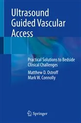 Book cover of Ultrasound Guided Vascular Access by Matthew D. Ostroff