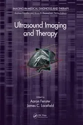 Book cover of Ultrasound Imaging and Therapy by Aaron Fenster
